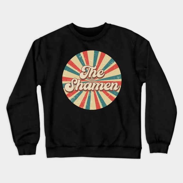 Circle Design Shamen Proud Name Birthday 70s 80s 90s Styles Crewneck Sweatshirt by BilodeauBlue